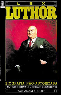 Cover Thumbnail for Lex Luthor: Biografia Não-Autorizada (Editora Abril, 1990 series) 