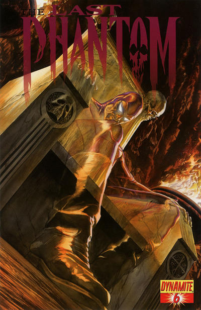Cover for The Last Phantom (Dynamite Entertainment, 2010 series) #6 [Cover A (Main) Alex Ross]