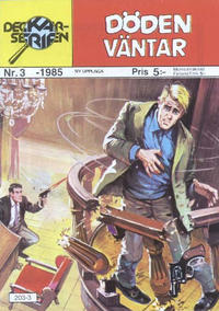 Cover Thumbnail for Deckarserien (Pingvinförlaget, 1978 series) #3/1985