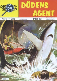 Cover Thumbnail for Deckarserien (Pingvinförlaget, 1978 series) #5/1985