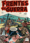 Cover for Frentes de Guerra (Editora de Periódicos, S. C. L. "La Prensa", 1952 series) #7
