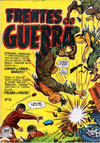 Cover for Frentes de Guerra (Editora de Periódicos, S. C. L. "La Prensa", 1952 series) #18