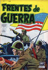 Cover for Frentes de Guerra (Editora de Periódicos, S. C. L. "La Prensa", 1952 series) #56
