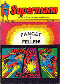 Cover Thumbnail for Supermann (Illustrerte Klassikere / Williams Forlag, 1969 series) #6/1971