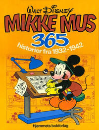 Cover Thumbnail for Jeg-bøkene (Hjemmet / Egmont, 1974 series) #[1979] - Mikke Mus 365 historier fra 1932-1942