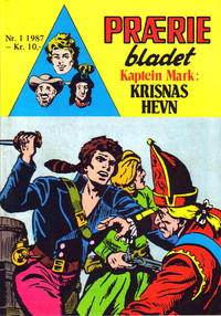 Cover Thumbnail for Præriebladet (Serieforlaget / Se-Bladene / Stabenfeldt, 1957 series) #1/1987