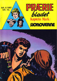 Cover Thumbnail for Præriebladet (Serieforlaget / Se-Bladene / Stabenfeldt, 1957 series) #6/1987