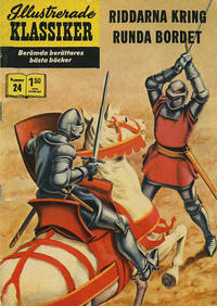 Cover Thumbnail for Illustrerade klassiker (Williams Förlags AB, 1965 series) #24 [HBN 165] (4:a upplagan) - Riddarna kring Runda bordet