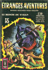 Cover for Etranges Aventures (Arédit-Artima, 1966 series) #10