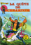 Cover for Namor (Arédit-Artima, 1979 series) #9 - La quête de Submariner