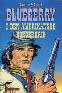 Cover Thumbnail for Blueberry i den amerikanske borgerkrig (Interpresse, 1990 series) 