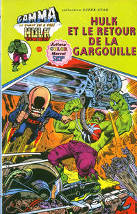 Cover Thumbnail for Gamma la bombe qui a créé Hulk (Arédit-Artima, 1979 series) #5 - Hulk et le retour de la Gargouille