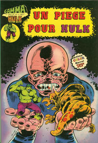 Cover Thumbnail for Gamma la bombe qui a créé Hulk (Arédit-Artima, 1979 series) #14 - Un piège pour Hulk