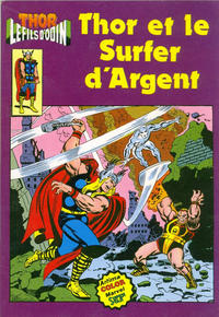 Cover Thumbnail for Thor le fils d'Odin (Arédit-Artima, 1979 series) #13 - Thor et le Surfer d'Argent