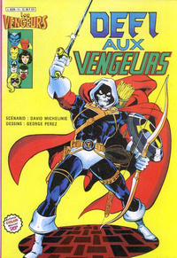 Cover Thumbnail for Les Vengeurs (Arédit-Artima, 1980 series) #11 - Défi aux Vengeurs