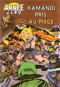 Cover Thumbnail for Année Zéro (Arédit-Artima, 1979 series) #4 - Kamandi pris au piège