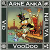 Cover for Arne Anka (Kartago förlag, 2006 series) #9 - Voodoo vid vatten