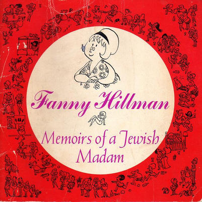 Cover for Fanny Hillman: Memoirs of a Jewish Madam (Kanrom, 1965 series) 