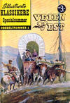 Cover for Illustrerte Klassikere Spesialnummer (Illustrerte Klassikere / Williams Forlag, 1959 series) #1 - Veien mot vest