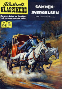 Cover Thumbnail for Illustrerte Klassikere [Classics Illustrated] (Illustrerte Klassikere / Williams Forlag, 1957 series) #103 - Sammensvergelsen