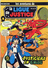 Cover for La Ligue de Justice (Arédit-Artima, 1982 series) #5 - Justiciers en crise