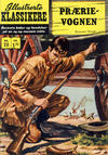 Cover for Illustrerte Klassikere [Classics Illustrated] (Illustrerte Klassikere / Williams Forlag, 1957 series) #20 [HRN 156] - Prærievognen [2. opplag ?]