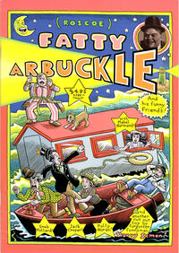 Cover Thumbnail for Fatty Arbuckle and His Funny Friends (Fantagraphics, 2004 series) 