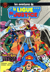 Cover Thumbnail for La Ligue de Justice (Arédit-Artima, 1982 series) #10 - Nom de code : Ultraa