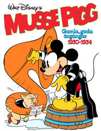 Cover Thumbnail for Musse Pigg Gamla goda årgångar 1930–1934 (Richters Förlag AB, 1986 series) 