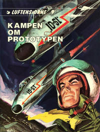Cover Thumbnail for Luftens Ørne (Interpresse, 1971 series) #9 - Kampen om prototypen