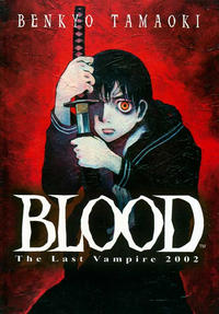 Cover Thumbnail for Blood the Last Vampire 2002 (Viz, 2002 series) 