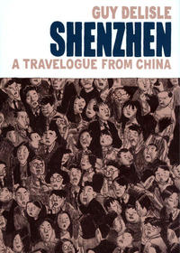 Cover Thumbnail for Shenzhen: A Travelogue from China (Drawn & Quarterly, 2006 series) 
