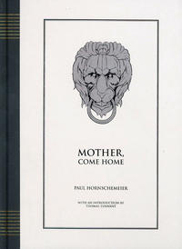 Cover Thumbnail for Mother, Come Home (Fantagraphics, 2009 series) 