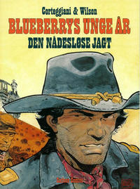 Cover Thumbnail for Blueberrys unge år (Carlsen, 1992 series) #4 - Den nådesløse jagt