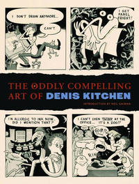 Cover Thumbnail for The Oddly Compelling Art of Denis Kitchen (Dark Horse, 2010 series) 