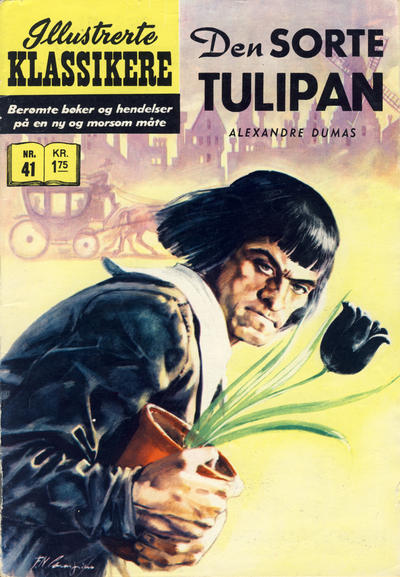 Cover for Illustrerte Klassikere [Classics Illustrated] (Illustrerte Klassikere / Williams Forlag, 1957 series) #41 [HRN 156] - Den sorte tulipan [2. opplag]