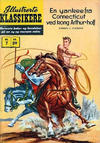 Cover Thumbnail for Illustrerte Klassikere [Classics Illustrated] (1957 series) #7 [HRN 67] - En yankee fra Connecticut ved kong Arthur's hoff [1. opplag]