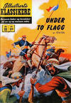 Cover for Illustrerte Klassikere [Classics Illustrated] (Illustrerte Klassikere / Williams Forlag, 1957 series) #33 - Under to flagg