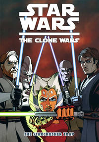 Cover Thumbnail for Star Wars: The Clone Wars - The Starcrusher Trap (Dark Horse, 2011 series) 