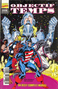 Cover Thumbnail for Un Récit Complet Marvel (Semic S.A., 1989 series) #42 - Objectif temps