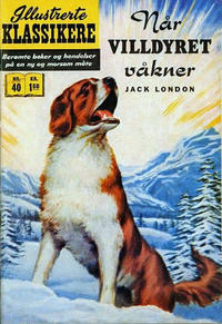 Cover Thumbnail for Illustrerte Klassikere [Classics Illustrated] (Illustrerte Klassikere / Williams Forlag, 1957 series) #40 - Når villdyret våkner [1. opplag]