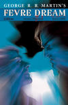 Cover for George R. R. Martin's Fevre Dream (Avatar Press, 2010 series) #7 [Nightmare Variant]