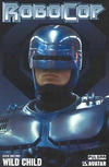 Cover Thumbnail for RoboCop: Wild Child (2005 series) #1 [Photo]