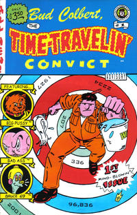 Cover Thumbnail for Time Travelin' Convict (Deconstructive Periodicals, 2000 series) #1