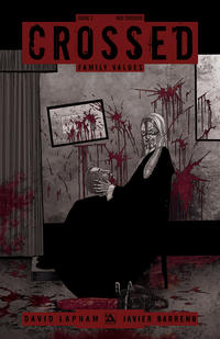 Cover Thumbnail for Crossed Family Values (Avatar Press, 2010 series) #3 [Incentive Red Crossed Cover - Jacen Burrows]