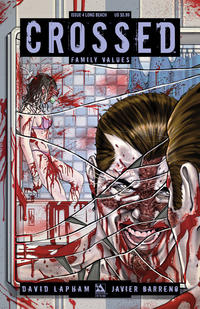 Cover Thumbnail for Crossed Family Values (Avatar Press, 2010 series) #4 [2010 Long Beach Comic Con Exclusive Long Beach Cover - Michael DiPascale]