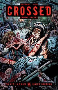 Cover Thumbnail for Crossed Family Values (Avatar Press, 2010 series) #4 [Auxiliary Cover - Raulo Caceres]