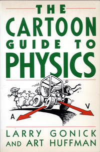 Cover Thumbnail for The Cartoon Guide to Physics (HarperCollins, 1991 series) 