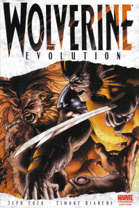 Cover Thumbnail for Wolverine: Evolution (Marvel, 2007 series) 