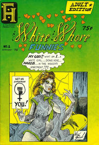Cover Thumbnail for White Whore Funnies (Ful-Horne, 1975 series) #1